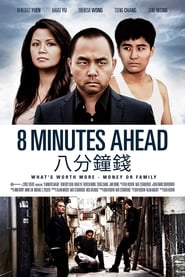 8 Minutes Ahead' Poster