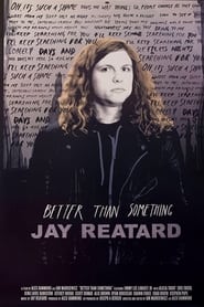 Better Than Something Jay Reatard' Poster