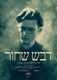 Black Honey the Life and and Poetry of Avraham Sutskever' Poster