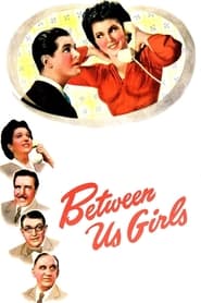 Between Us Girls' Poster