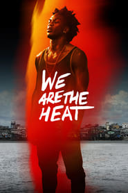 We Are the Heat' Poster