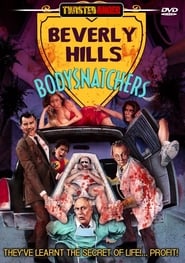 Beverly Hills Bodysnatchers' Poster