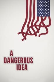 A Dangerous Idea' Poster
