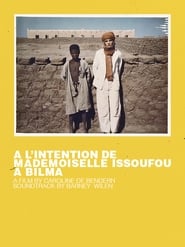 A lintention de Mademoiselle Issoufou  Bilma