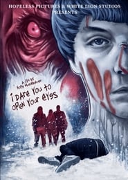 I Dare You to Open Your Eyes' Poster