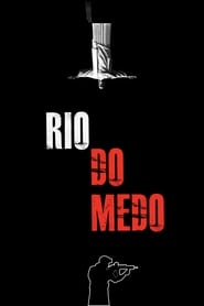 Rio do Medo' Poster