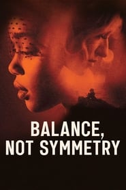 Streaming sources forBalance Not Symmetry
