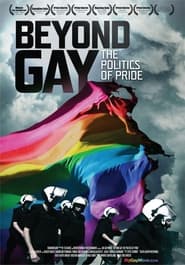 Beyond Gay The Politics of Pride' Poster