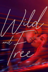 Wild and Free' Poster