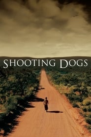 Streaming sources forShooting Dogs