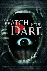Watch If You Dare' Poster