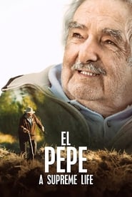 El Pepe A Supreme Life' Poster