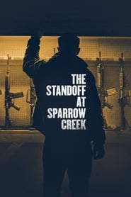 The Standoff at Sparrow Creek' Poster
