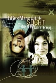 Tigermnnchen sucht Tigerweibchen' Poster