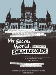 My Secret World The Story of Sarah Records' Poster