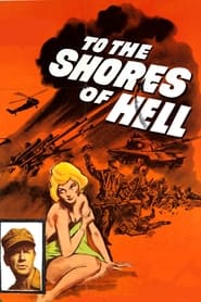 To the Shores of Hell' Poster