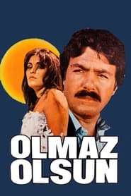 Olmaz Olsun' Poster