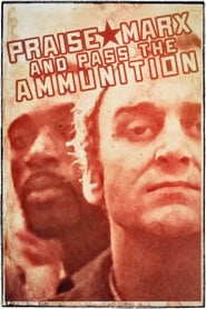 Praise Marx and Pass the Ammunition' Poster
