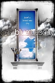 Clear Blue Tuesday' Poster