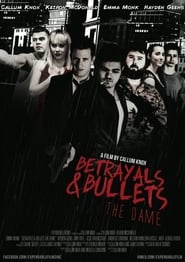 Betrayals  Bullets The Dame' Poster