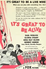 Its Great to Be Alive' Poster