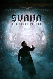 Svaha The Sixth Finger' Poster