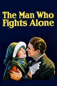The Man Who Fights Alone' Poster