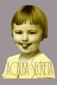 A Causa Secreta' Poster