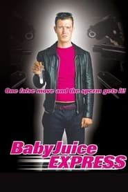 The Baby Juice Express' Poster