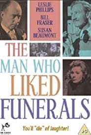 The Man Who Liked Funerals' Poster
