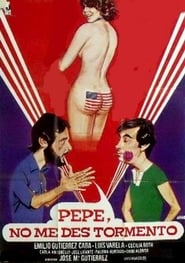 Pepe no me des tormento' Poster