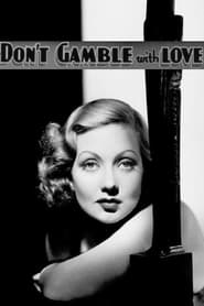 Dont Gamble with Love' Poster