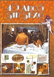 Cuarenta aos sin sexo' Poster