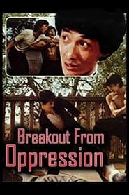 Breakout from Oppression' Poster
