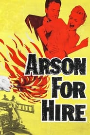 Arson for Hire' Poster