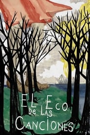 El Eco de las Canciones' Poster