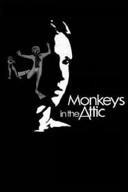 Monkeys in the Attic' Poster