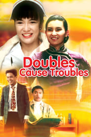Doubles Cause Troubles' Poster