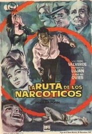 La ruta de los narcticos' Poster