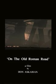 On the Old Roman Road' Poster