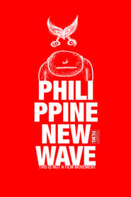 Philippine New Wave This Is Not a Film Movement' Poster