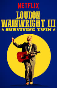 Loudon Wainwright III Surviving Twin' Poster