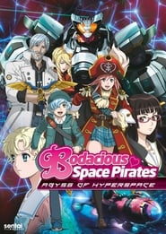 Streaming sources forBodacious Space Pirates Abyss of Hyperspace