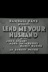 Lend Me Your Husband' Poster