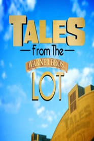 Tales from the Warner Bros Lot