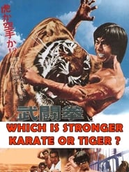 Which Is Stronger Karate or the Tiger' Poster