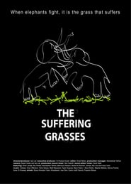 The Suffering Grasses' Poster