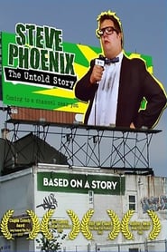 Steve Phoenix The Untold Story' Poster