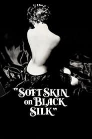 Soft Skin on Black Silk' Poster