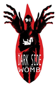The Dark Side of the Womb' Poster